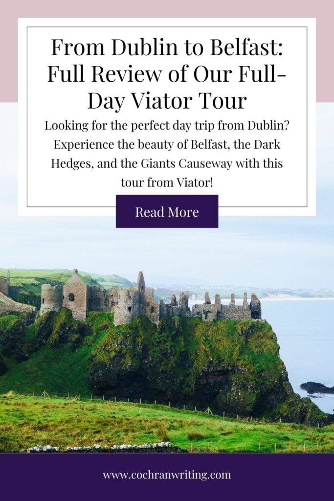 Pinterest pin for a trip from Dublin to Belfast with Viator