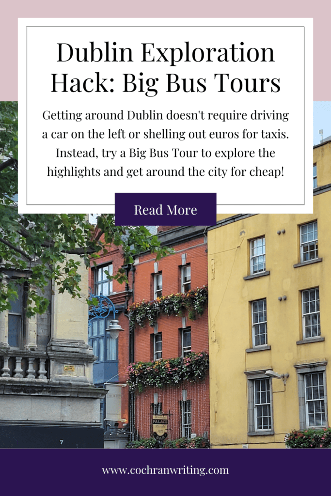 Pinterest Pin for Big Bus Tours Dublin