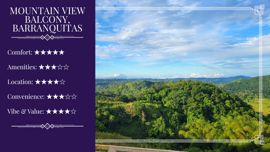 Panoramic view of lush green mountains from Hacienda Margarita balcony in Barranquitas, Puerto Rico under a bright blue sky with clouds. Text overlay shows 5-star comfort, 3-star amenities, 4-star location, 3-star convenience, and 4-star vibe and value.